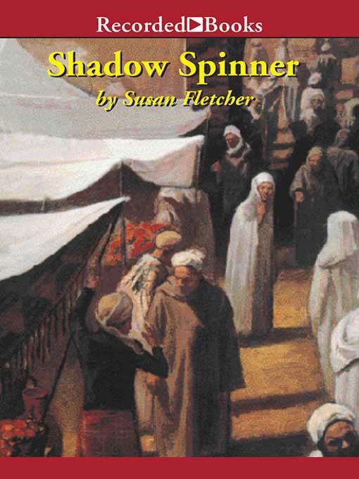 Title details for Shadow Spinner by Susan Fletcher - Wait list